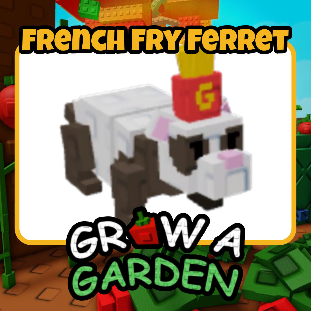 French Fry Ferret - Grow A Garden - For Sale!