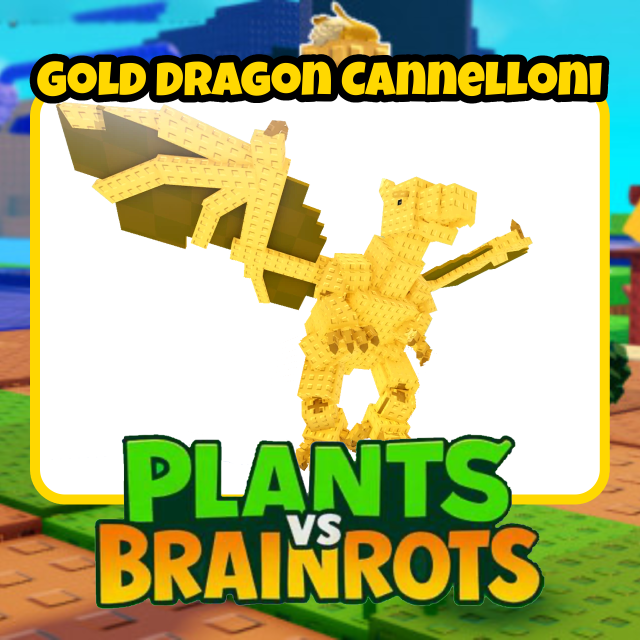 Gold Dragon Cannelloni - Plants vs Brainrots - For Sale!